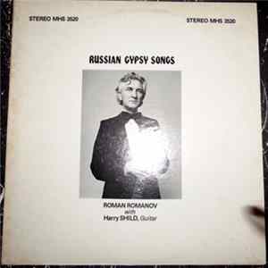 Roman Romanov With Harry Shild - Russian Gypsy Songs Album