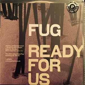 Fug - Ready For Us Album