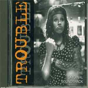 Various - Trouble - The Original Soundtrack Album