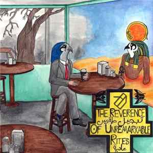 روح - The Reverence of Unremarkable Rites Album
