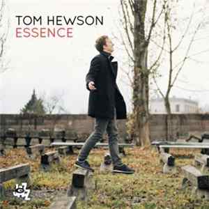 Tom Hewson - Essence Album