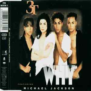 3T Featuring Michael Jackson - Why Album