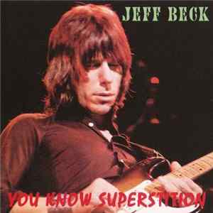 Jeff Beck - You Know Superstition Album
