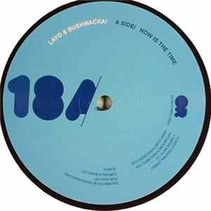 Layo & Bushwacka! - Now Is The Time Album