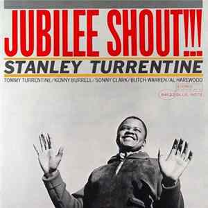Stanley Turrentine - Jubilee Shout!!! Album