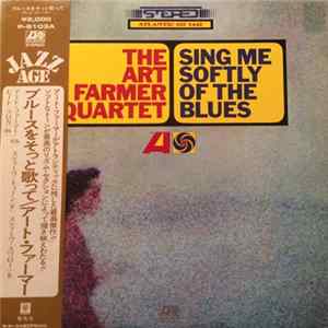 The Art Farmer Quartet - Sing Me Softly Of The Blues Album