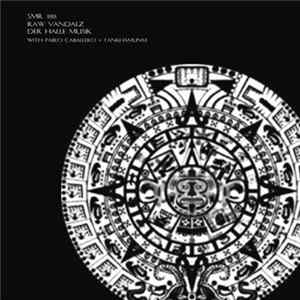 Raw Vandalz - Der Halle Musik Album