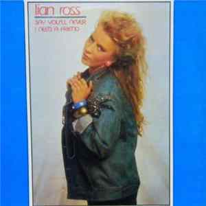 Lian Ross - Say You'll Never Album