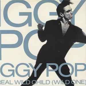 Iggy Pop - Real Wild Child (Wild One) Album