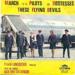 Frank Lindberg , Van Breda Choir - March Of The Pilots And Hostesses Album