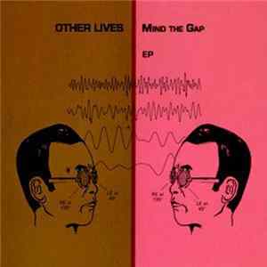 Other Lives - Mind The Gap Album