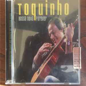 Toquinho - Bossa Nova Forever Album