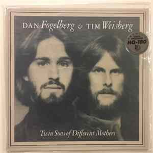Dan Fogelberg & Tim Weisberg - Twin Sons Of Different Mothers Album