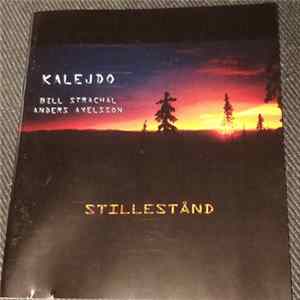 Kalejdo - Stillestånd Album