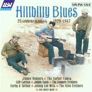 Various - Hillbilly Blues, 25 Country Classics (1929-1947) Album