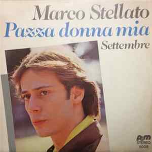Marco Stellato - Pazza Donna Mia Album