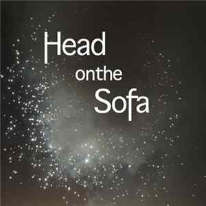 Head On The Sofa - Head On The Sofa Album