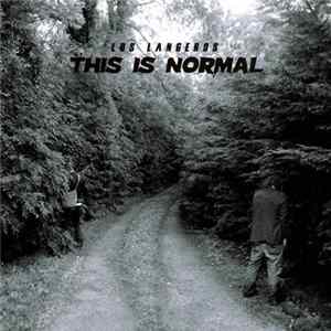 Los Langeros - This Is Normal Album