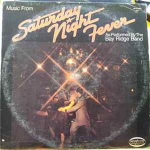 The Bay Ridge Band - Music From Saturday Night Fever As Performed By The Bay Ridge Band Album