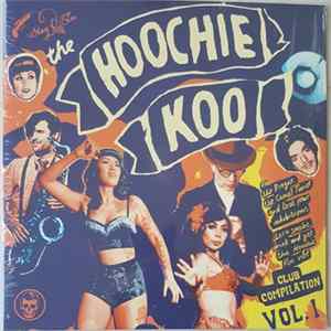 Various - The Hoochie Koo Vol.1 Album