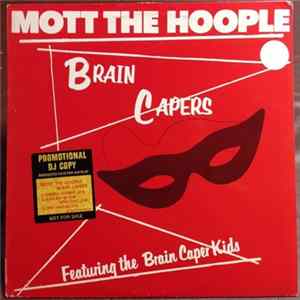 Mott The Hoople - Brain Capers Album