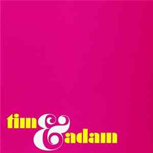 Tim & Adam - Tim & Adam Album