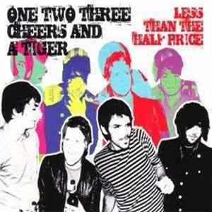 One Two Three Cheers And A Tiger - Less Than The Half Price Album