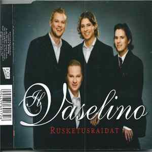 Il Vaselino - Rusketusraidat Album