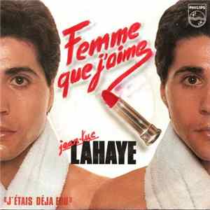 Jean-Luc Lahaye - Femme Que J'aime Album