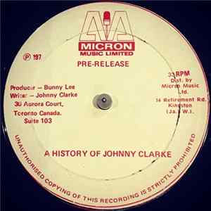 Johnny Clarke - A History Of Johnny Clarke Album