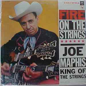 Joe Maphis (King of the Strings) - Fire On The Strings Album