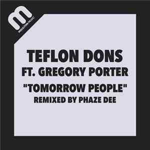 Teflon Dons Ft. Gregory Porter - Tomorrow People (Remixed By Phaze Dee) Album
