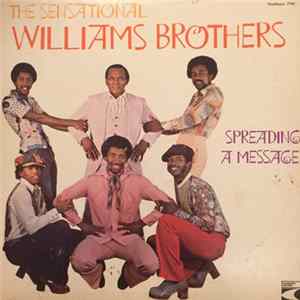 The Sensational Williams Brothers - Spreading A Message Album