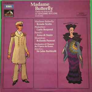 Giacomo Puccini, Renata Scotto, Carlo Bergonzi, Anna Di Stasio, Rolando Panerai, Chœurs Et Orchestre de L'Opéra de Rome, Sir John Barbirolli - Madame Butterfly (Extraits) Album