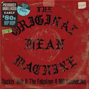 Rockin' Rob & The Fabulous 4 MC Connection - The Original Mean Machine Album