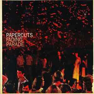 Papercuts - Fading Parade Album