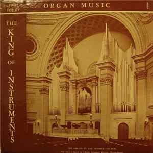 Ruth Barrett Phelps - Aeolian-Skinner Presents The King Of Instruments, Organ Music, Ruth Barrett Phelps, Organist, Played On The Mother Church Organ Album