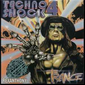 Rexanthony - Techno Shock 4 Album