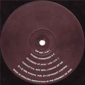 The Kosmik Kommando - Kosmik Kommando E.P. Album