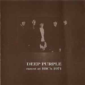 Deep Purple - Rarest at BBC's 1971 Album