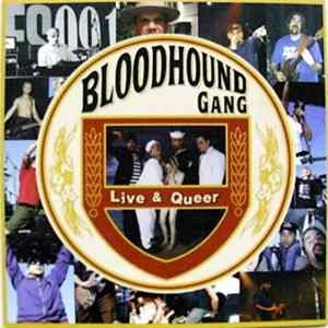 Bloodhound Gang - Live & Queer Album