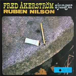 Fred Åkerström - Sjunger Ruben Nilson Album