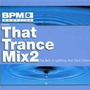 Christian Dwiggins - That Trance Mix2 Album
