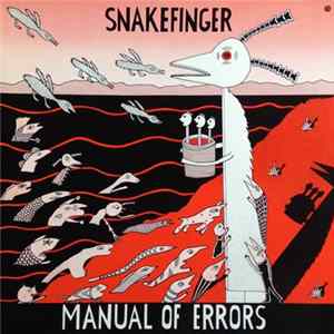 Snakefinger - Manual Of Errors Album