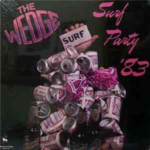 The Wedge - Surf Party '83 Album