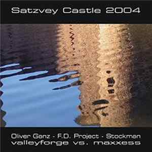 Oliver Ganz - F.D. Project - Stockman - Valleyforge vs. Maxxess - Satzvey Castle 2004 Album