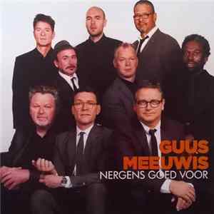 Guus Meeuwis & New Cool Collective Big Band - Nergens Goed Voor Album