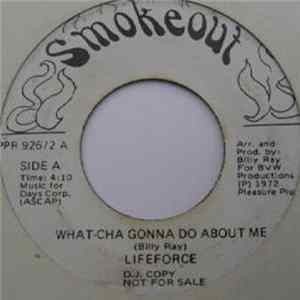 Lifeforce - What-cha Gonna Do About Me / The Freeze Album