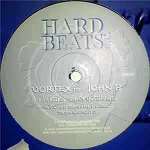 Vortex , John B - Hi Band / Crystal Wind Album