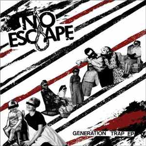 No Escape - Generation Trap EP Album